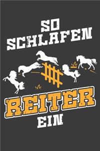 So schlafen Reiter ein