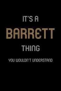 It's A Barrett Thing, You Wouldn't Understand