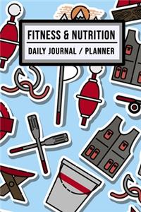 Fitness and Nutrition Journal / Planner