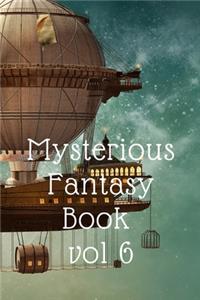 Mysterious Fantasy Book vol 6
