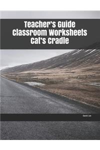 Teacher's Guide Classroom Worksheets Cat's Cradle