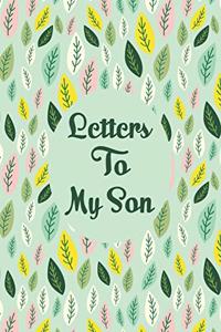 Letters to my son: As I watch you grow. Blank Journal, A cute keepsake for any new parent or thoughtful Babyshower Gift.