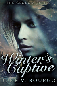 Winter's Captive: Large Print Edition