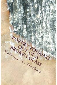 Poetry Pouring Out Of A Broken Glass