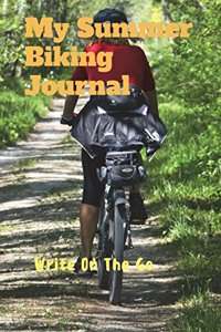 My Summer Biking Journal