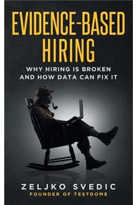Evidence-Based Hiring