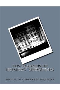 Los Trabajos de Persiles y Sigismunda