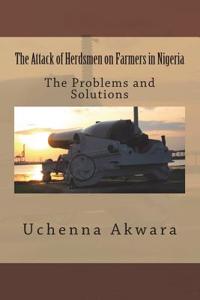 The Attack of Herdsmen on Farmers in Nigeria
