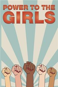 Power to the Girls