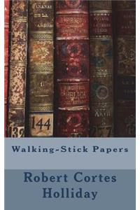 Walking-Stick Papers