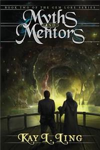 Myths and Mentors