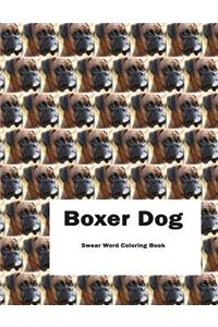 Boxer Dog Swear Word Coloring Book