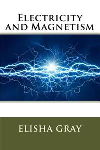 Electricity and Magnetism