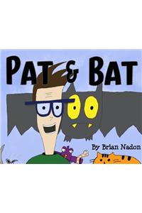 Pat & Bat