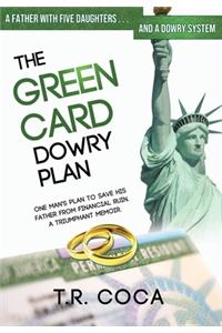 Green Card Dowry Plan