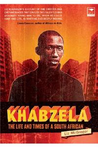 Khabzela: The Life and Times of a South African