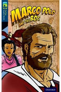 Oxford Reading Tree TreeTops Graphic Novels: Level 14: Marco Polo And The Roc