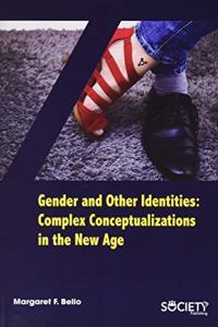 Gender and Other Identities: Complex Conceptualizations in the New Age