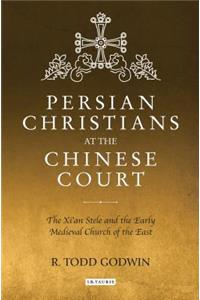 Persian Christians at the Chinese Court