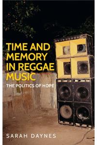 Time and Memory in Reggae Music