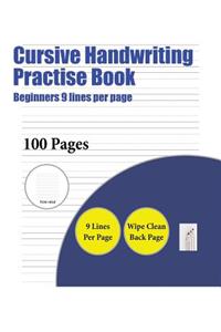 Cursive Handwriting Practice Book (Beginners 9 lines per page)