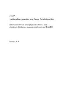 Interface Between Astrophysical Datasets and Distributed Database Management Systems (David)