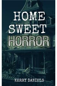 Home Sweet Horror