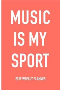 Music Is My Sport