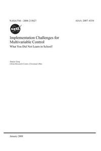 Implementation Challenges for Multivariable Control