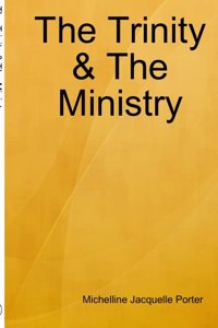 Trinity & The Ministry