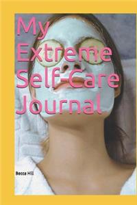 My Extreme Self-Care Journal