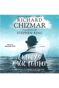 Gwendy's Magic Feather: A Novella