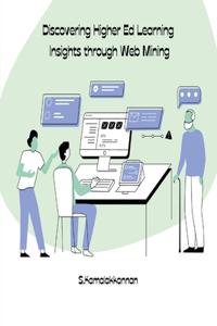 Discovering Higher Ed Learning Insights through Web Mining