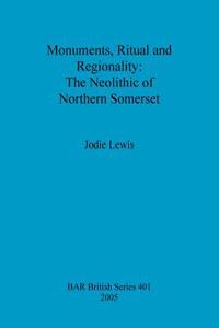 Monuments, Ritual and Regionality