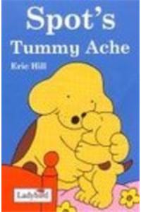 Spot's Tummy Ache