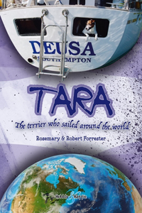 Tara: The Terrier Who Sailed Around the World