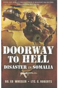 Doorway to Hell: Disaster in Somalia