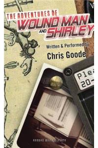 The Adventures of Wound Man & Shirley