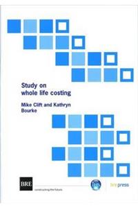 Study on Whole Life Costing