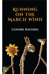 Running on the March Wind