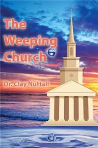 Weeping Church