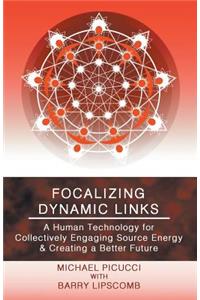 Focalizing Dynamic Links