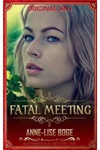 Fatal Meeting