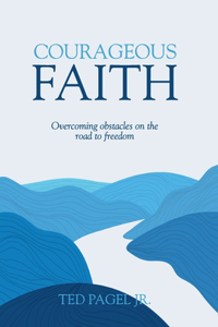 Courageous Faith