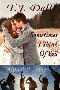 Sometimes I Think of You