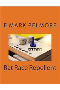 Rat Race Repellent