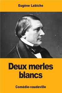 Deux merles blancs