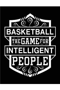 Basketball The Game For Intelligent People