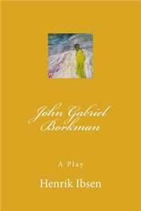 John Gabriel Borkman