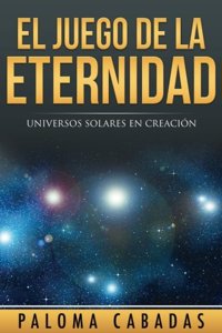 El juego de la eternidad